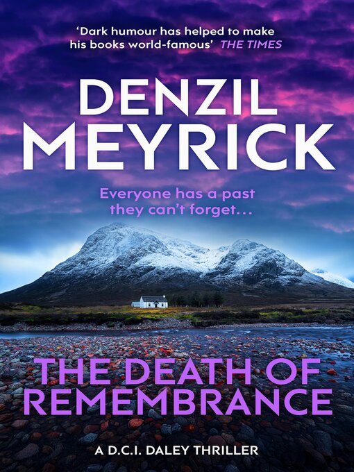 Title details for The Death of Remembrance by Denzil Meyrick - Available